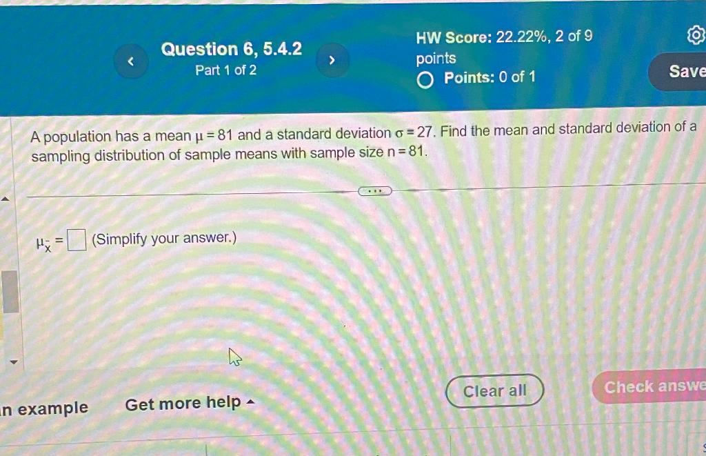 Solved A population has a mean μ=81 and a standard deviation | Chegg.com