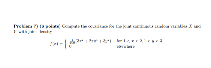 Solved Problem 7) (6 points) Compute the covariance for the | Chegg.com