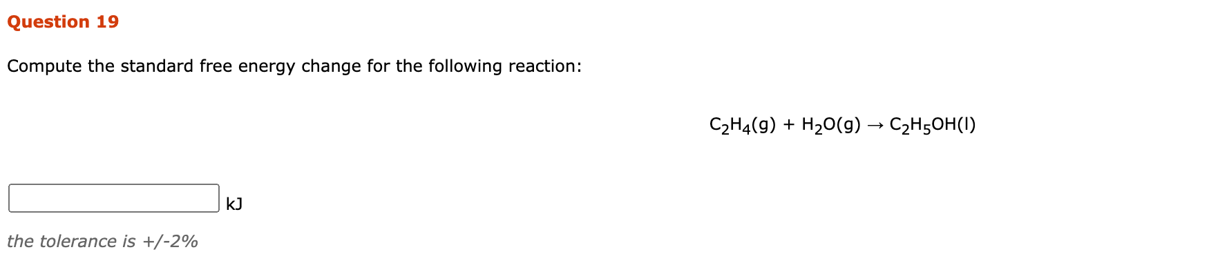 Solved Question 19 Compute the standard free energy change | Chegg.com