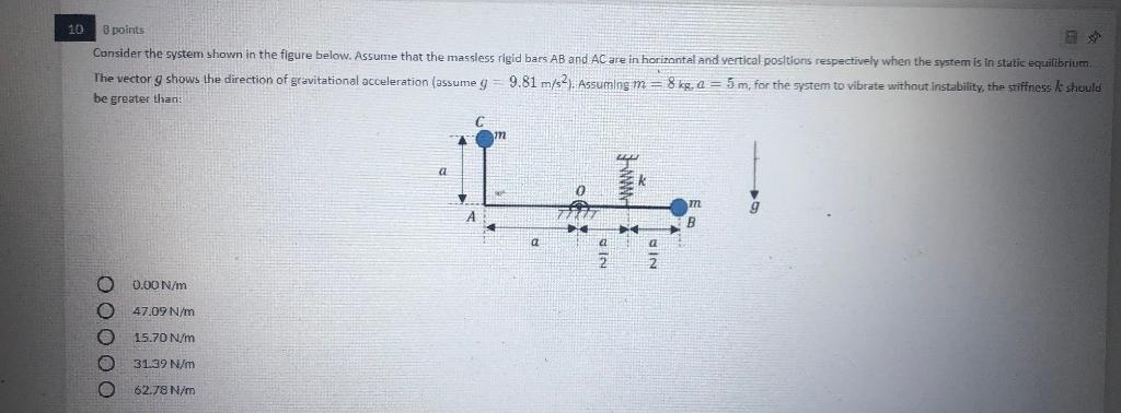 Solved 10 8 points Consider the system shown in the figure | Chegg.com