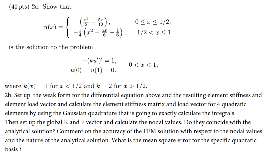 Solved (40 pts) 2a. Show that 2 12 ' 1 251 is the solution | Chegg.com