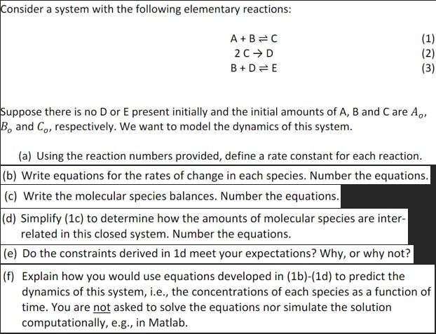 Solved Consider a system with the following elementary | Chegg.com
