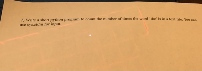 Solved 7) Write a short python program to count the number | Chegg.com