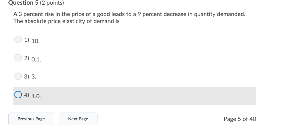 Solved Question 5 (2 points) A 3 percent rise in the price | Chegg.com