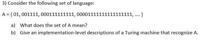 Solved 3) Consider the following set of language: A = {01, | Chegg.com