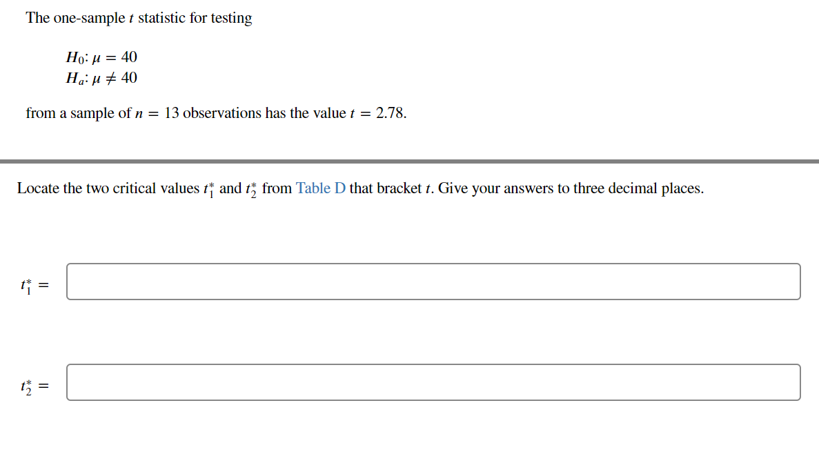 Solved The one-sample t statistic for testing | Chegg.com