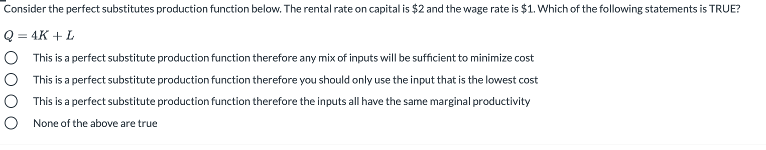 Solved Consider the perfect substitutes production function | Chegg.com