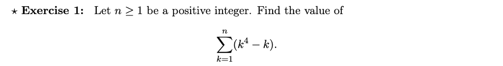 Solved * Exercise 1: Let n 2 1 be a positive integer. Find | Chegg.com