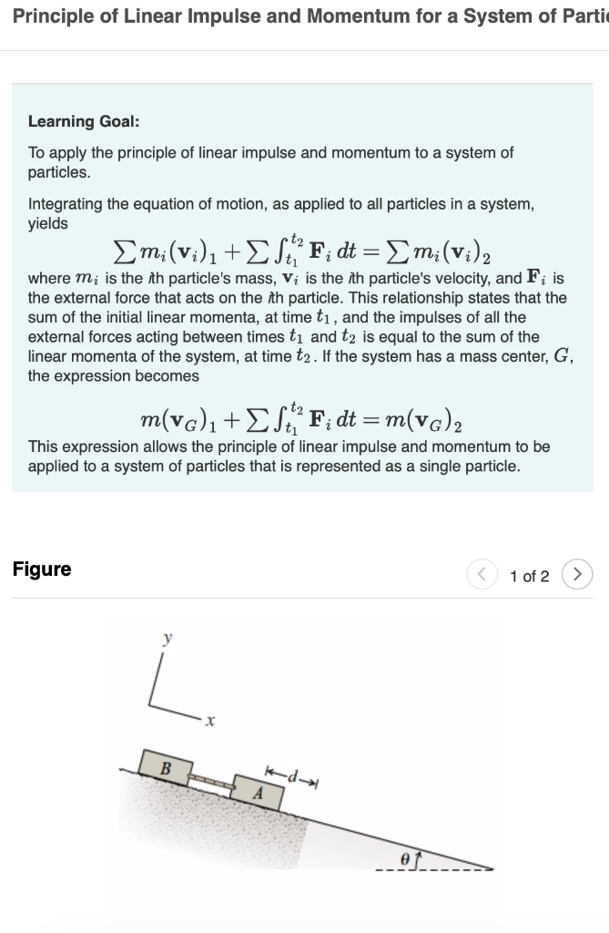 Solved Principle of Linear Impulse and Momentum for a System | Chegg.com