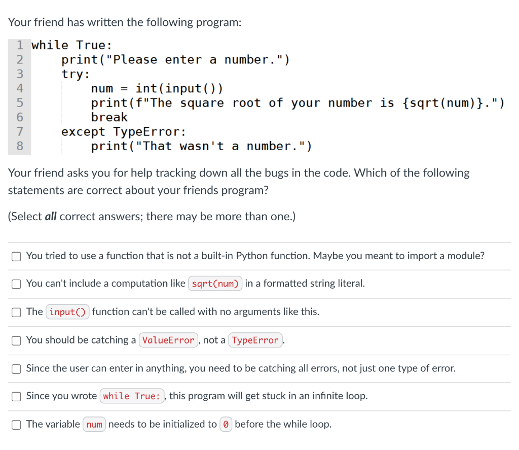 Solved Your friend has written the following program: MOON | Chegg.com