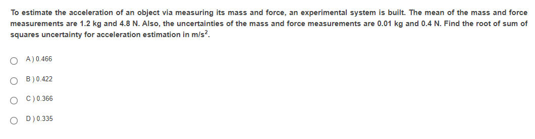 Solved To estimate the acceleration of an object via | Chegg.com