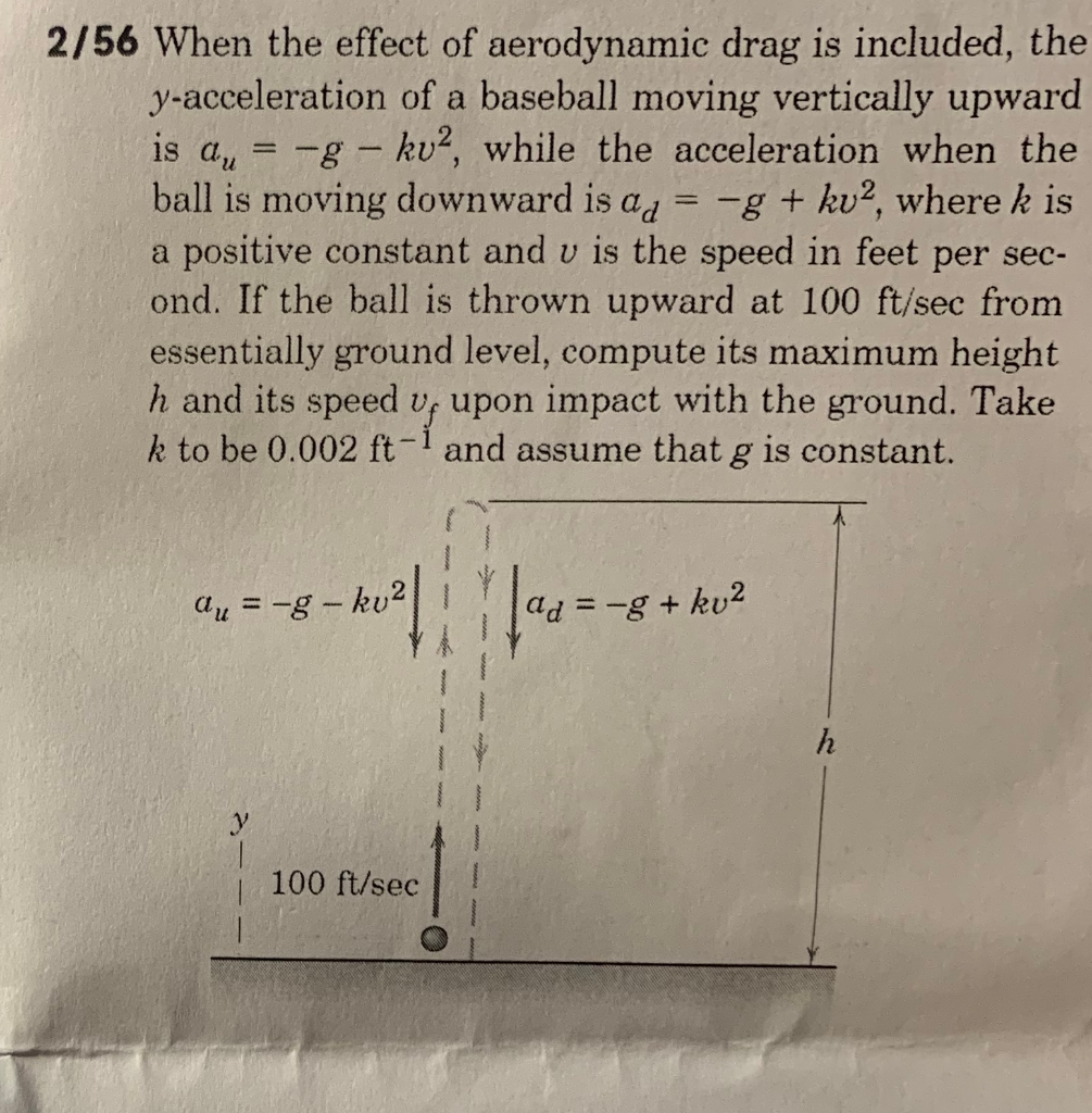 solved-2-56-when-the-effect-of-aerodynamic-drag-is-included-chegg