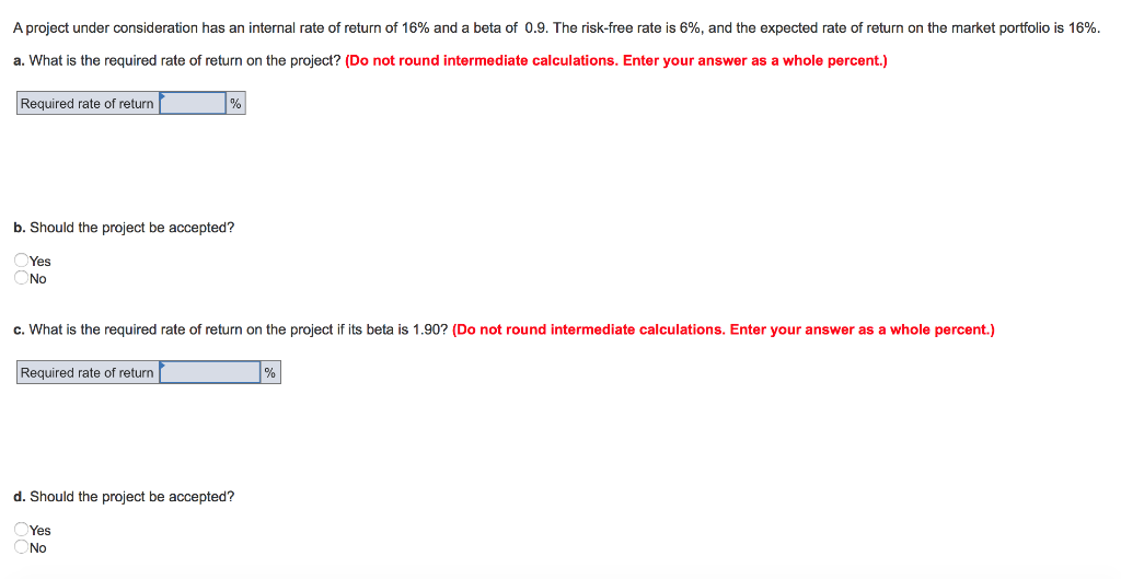 Solved A project under consideration has an internal rate of | Chegg.com