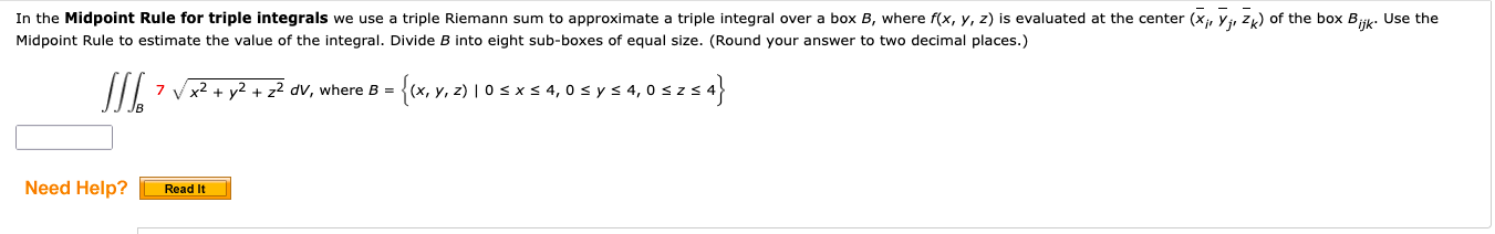 Solved Midpoint Rule to estimate the value of the integral. | Chegg.com