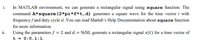 i. In MATLAB environment, we can generate a | Chegg.com