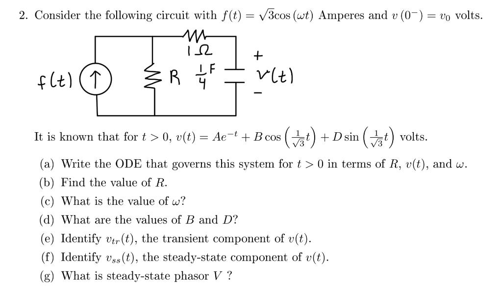Solved 2 Consider The Following Circuit With F T V3co Chegg Com