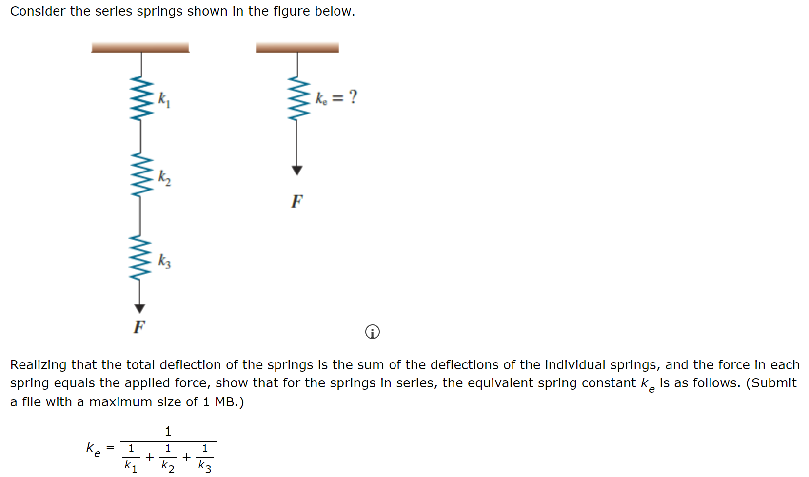 Solved Consider the series springs shown in the figure