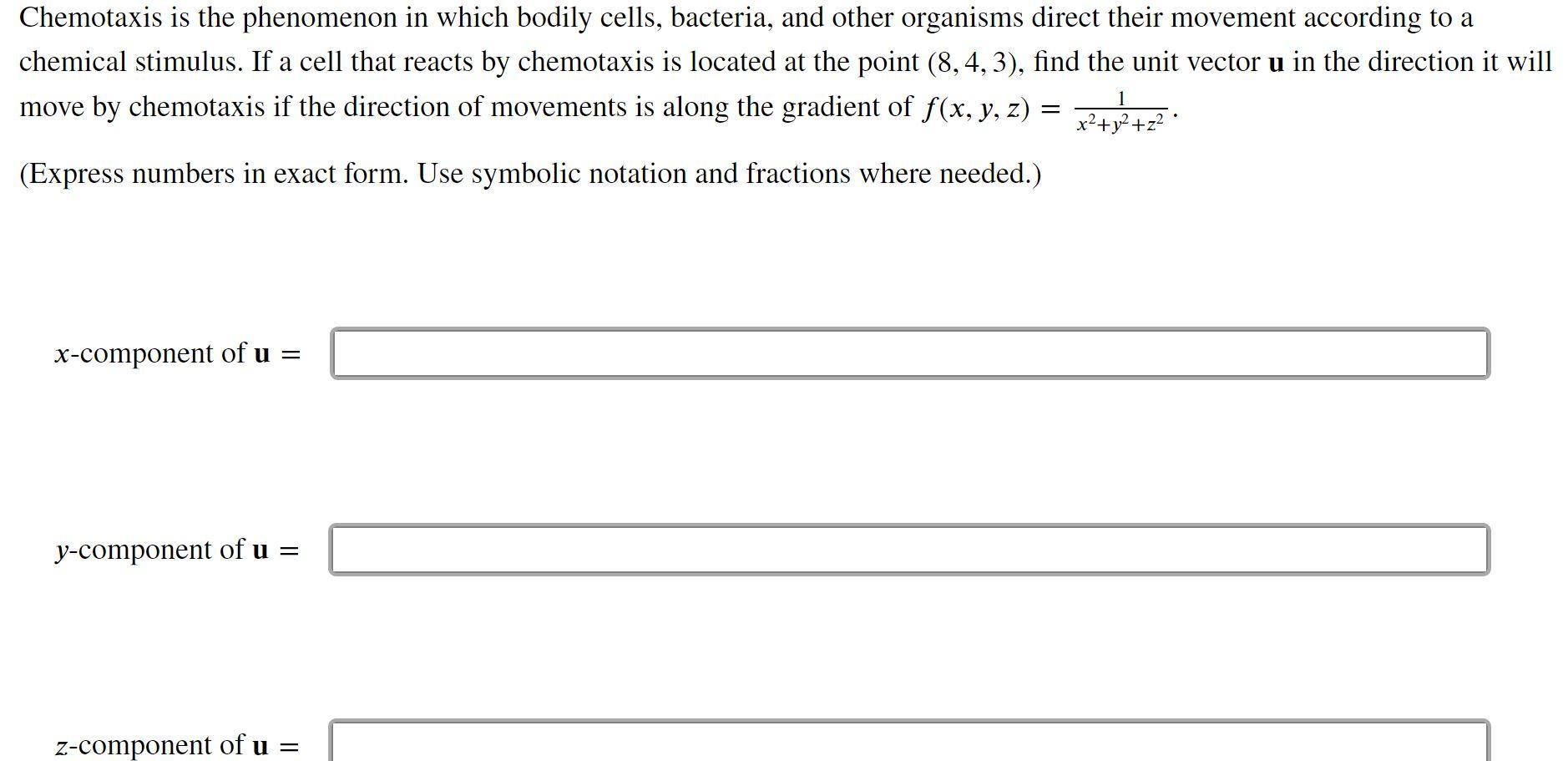 Solved Chemotaxis is the phenomenon in which bodily cells, | Chegg.com