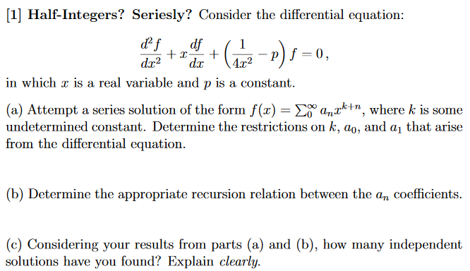 Solved [1] Half-Integers? Seriesly? Consider the | Chegg.com