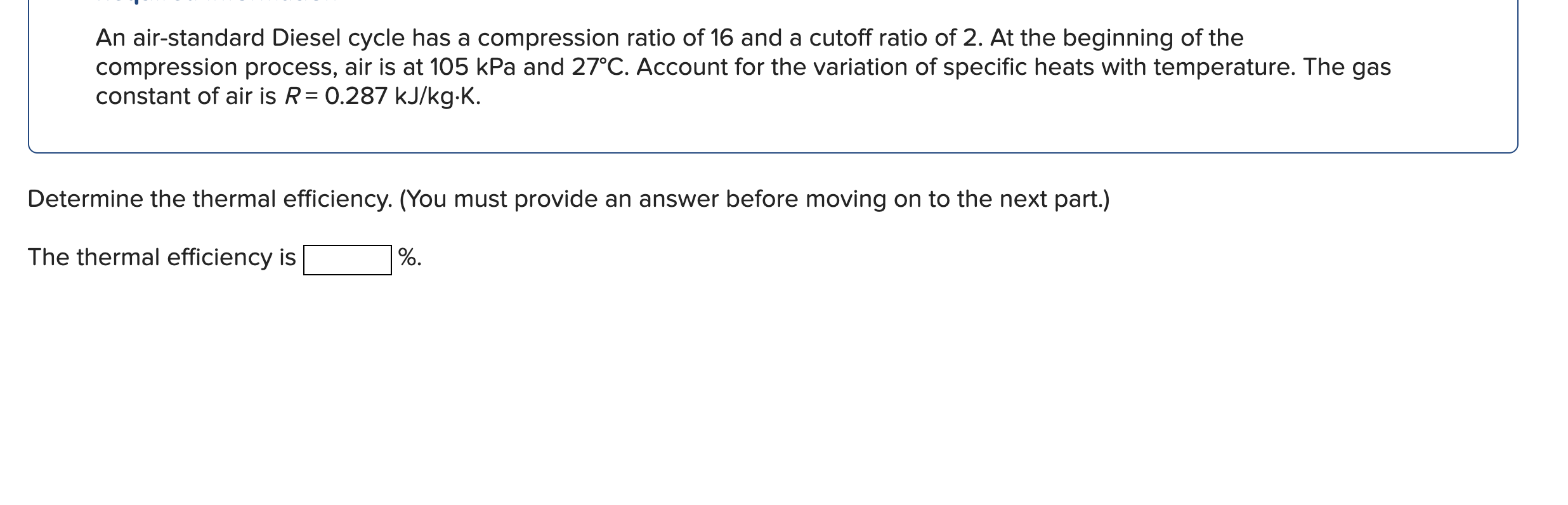 Solved An airstandard Diesel cycle has a compression ratio