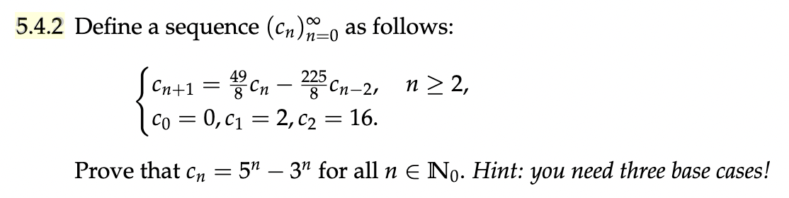 Solved 5.4.2 Define a sequence (cn)n=0∞ as follows: | Chegg.com