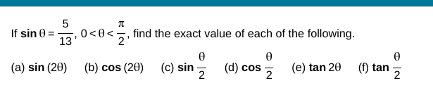 Solved If sinθ=135,0