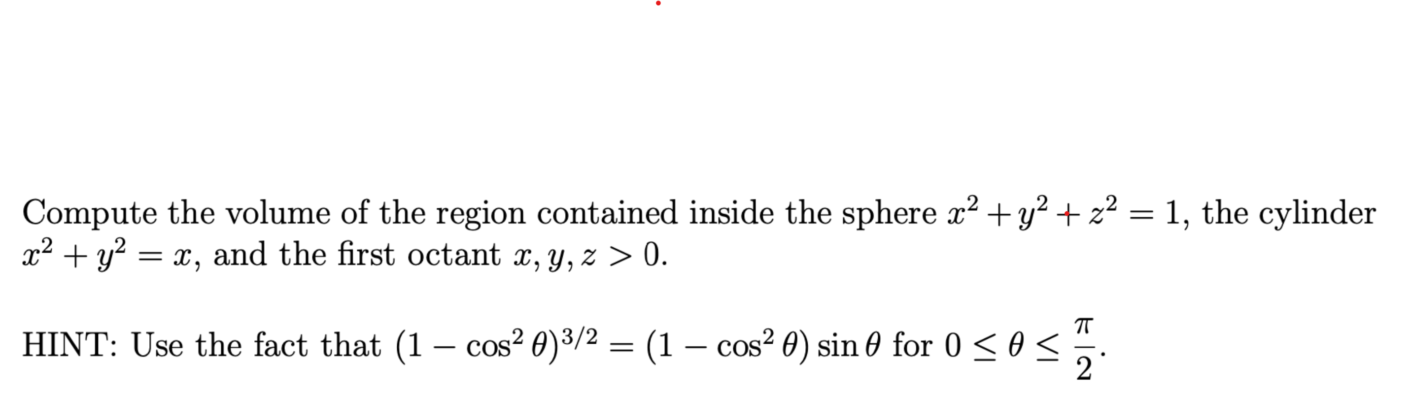 Solved Compute the volume of the region contained inside the | Chegg.com