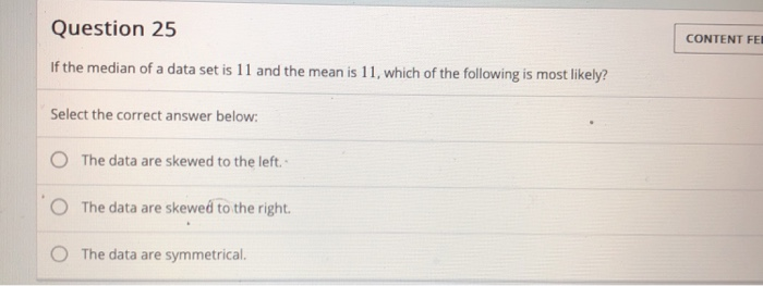 Solved Question 25 If the median of a data set is 11 and the | Chegg.com