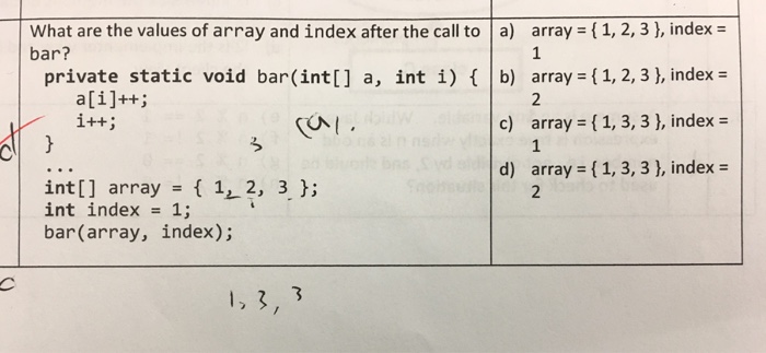 Solved What are the values of array and index after the call | Chegg.com