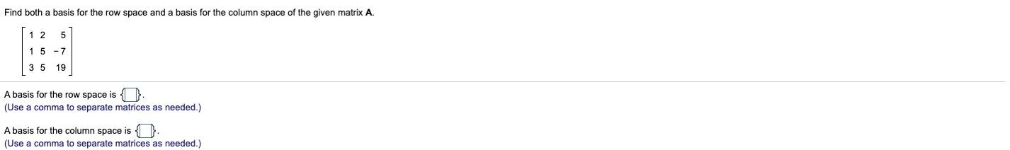 Solved Find both a basis for the row space and a basis for | Chegg.com