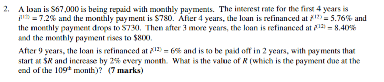 Solved 2. A loan is $67,000 is being repaid with monthly | Chegg.com