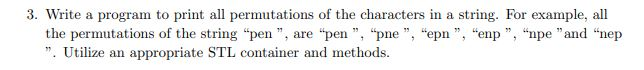 Solved 3. Write a program to print all permutations of the | Chegg.com