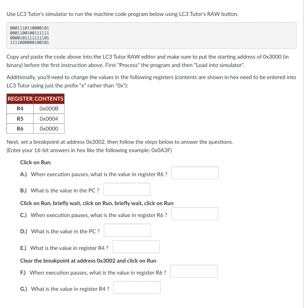 Solved Use LC3 Tutor's simulator to run the machine code | Chegg.com