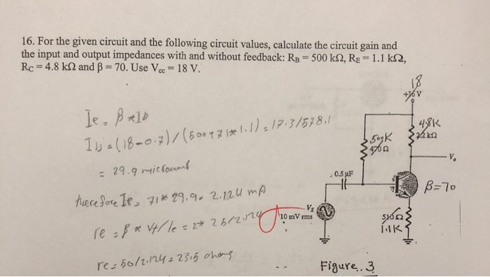 Solved 16. For the given circuit and the following circuit | Chegg.com