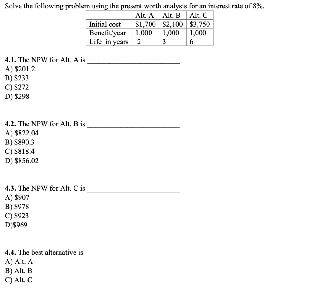 Solved Solve the following problem using the present worth | Chegg.com
