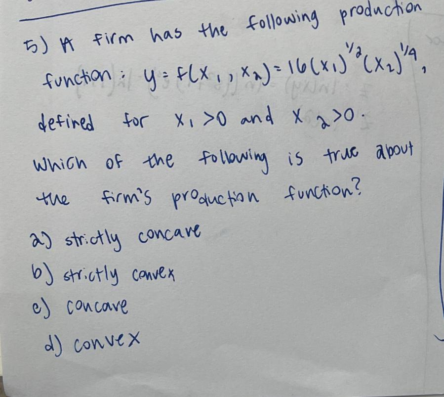 Solved 5) A firm has the following production function: | Chegg.com