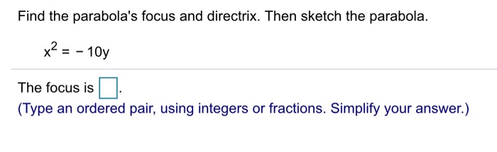 find the focus and directrix of the parabola x2 = −12y