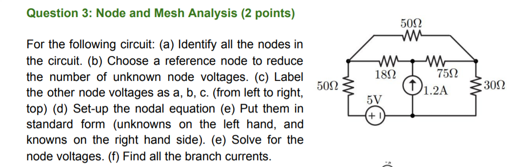 Solved Question 3: Node and Mesh Analysis (2 points) 5012 | Chegg.com