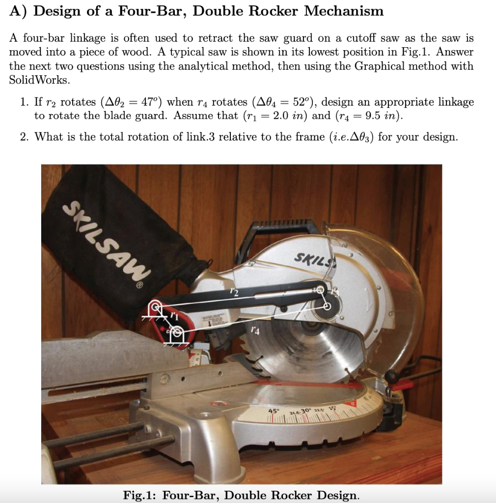A) Design of a Four-Bar, Double Rocker Mechanism A | Chegg.com
