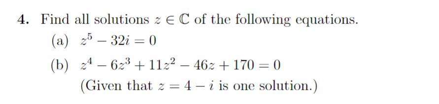 Solved Find all solutions z ∈Cof the following | Chegg.com