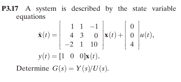 Solved P3.17 A system is described by the state variable | Chegg.com