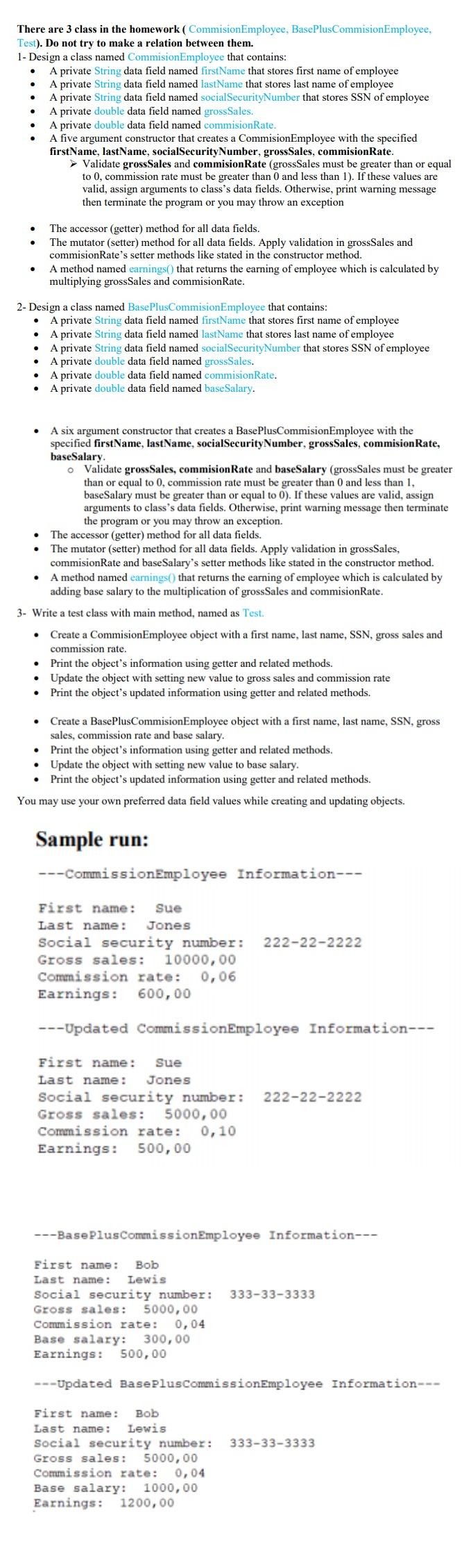 Solved There are 3 class in the homework ( Commision | Chegg.com