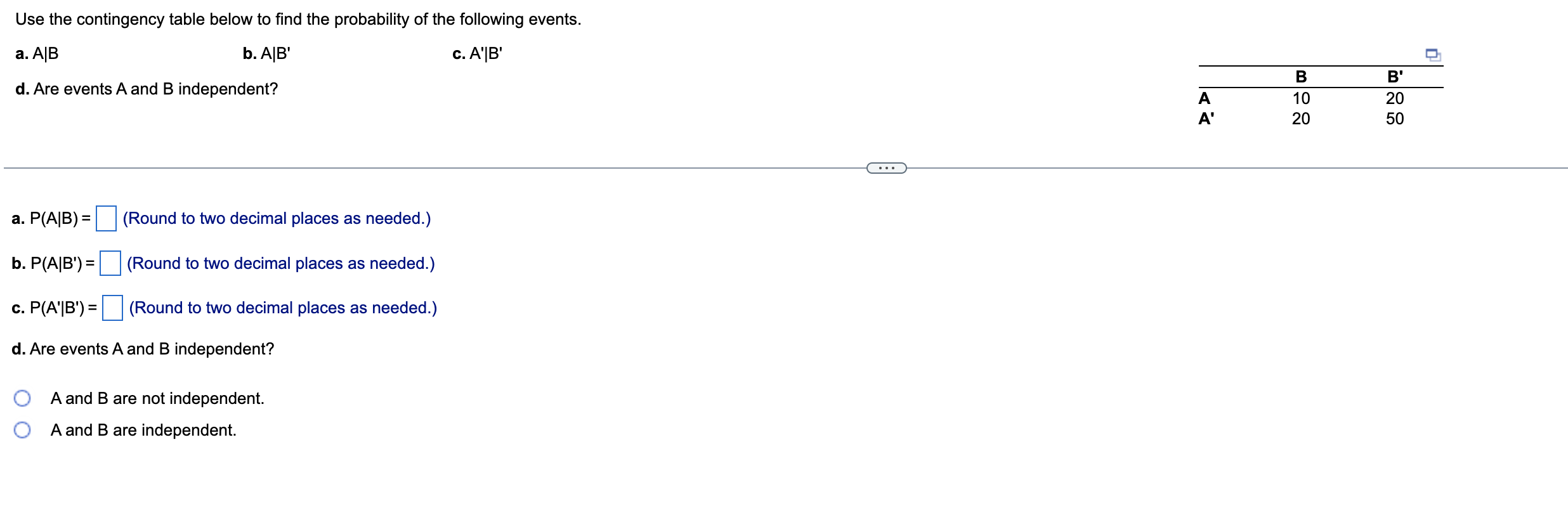 Solved Use The Contingency Table Below To Find The | Chegg.com