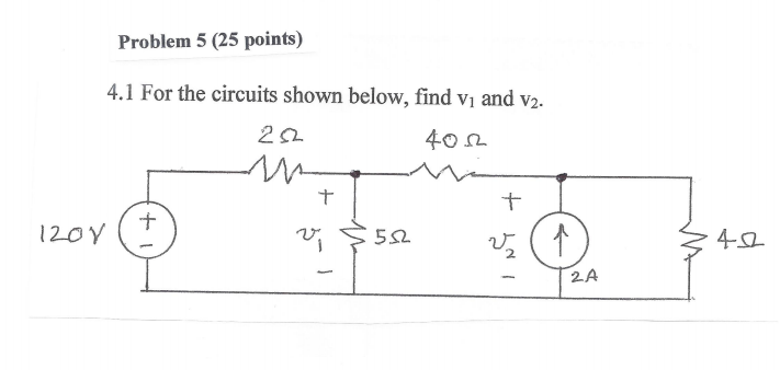 Solved Problem 5 (25 points) 4.1 For the circuits shown | Chegg.com