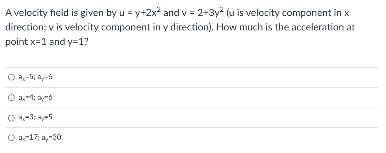 Solved A Velocity Field Is Given By U = Y+2x2 And V = 2+3y2 | Chegg.com