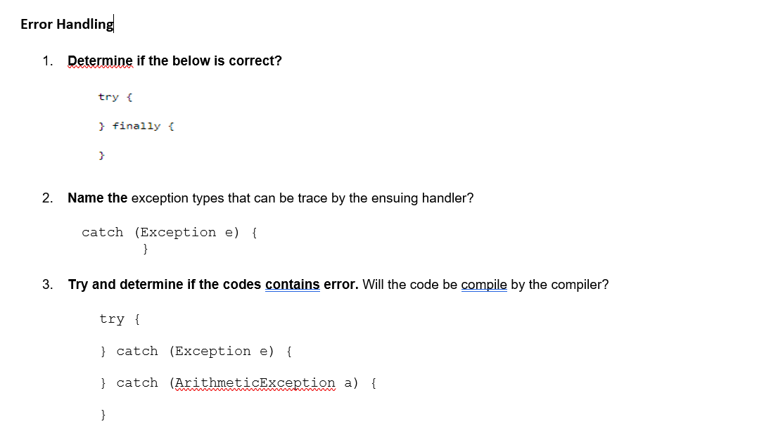 Solved Error Handling 1. Determine if the below is correct? | Chegg.com