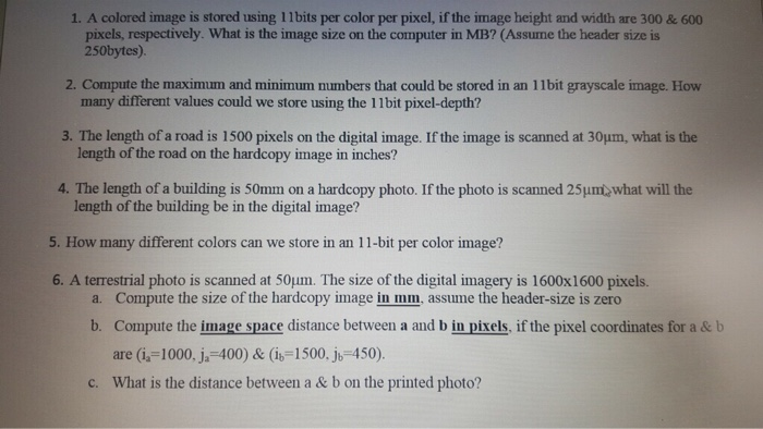 Solved 1. A colored image is stored using 11bits per color | Chegg.com