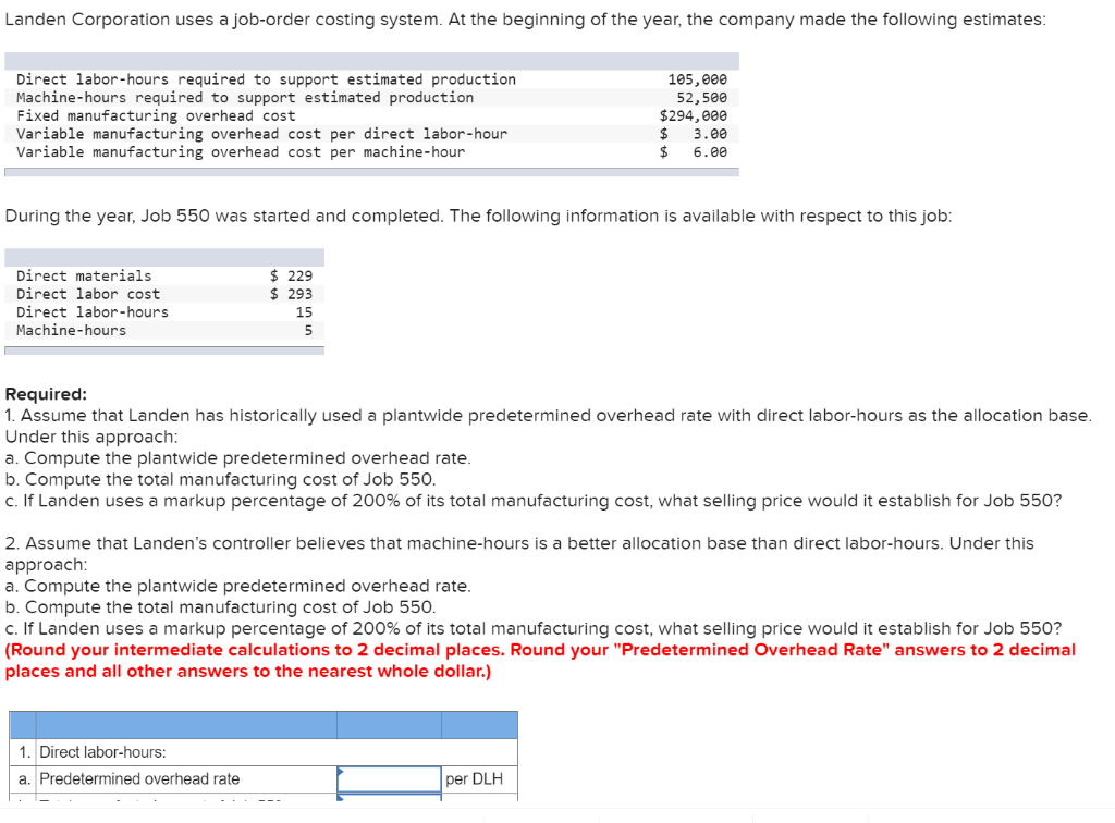 Solved Landen Corporation uses a joborder costing system.