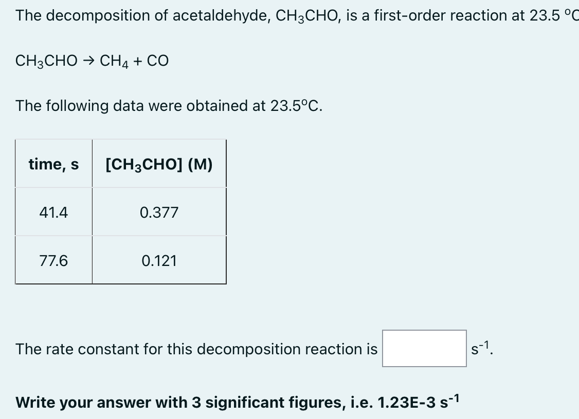 Solved The decomposition of acetaldehyde, CH3CHO, is a | Chegg.com