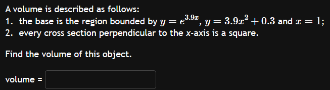 A Volume Is Described As Follows: 1. The Base Is The | Chegg.com